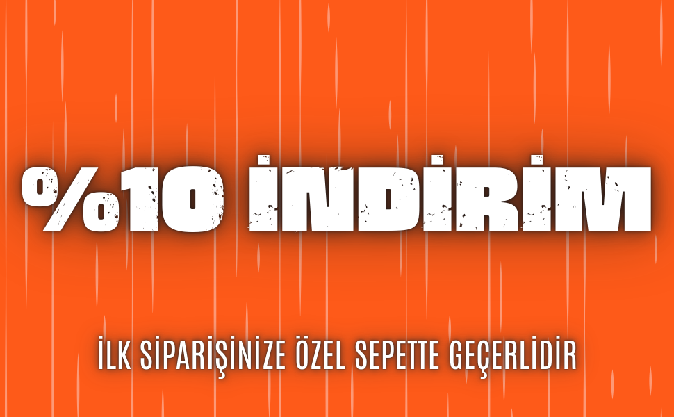 İlk Siparişinize Özel %10 İndirim